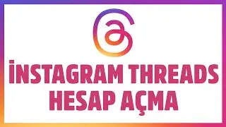 İnstagram Threads Hesap Açma