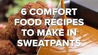 6 Comfort Food Recipes To Make In Sweatpants • Tasty Recipes