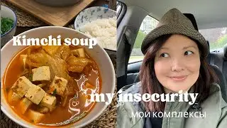 Kimchi Tofu and Tuna soup I My insecurity of speaking English on camera