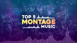 Top 5 Montage Musics ( Non Copyrighted ) || Montage Songs Free to Use || By Drager