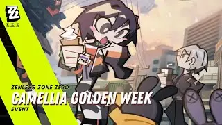 Camellia Golden Week Full Event - Zenless Zone Zero Walkthrough