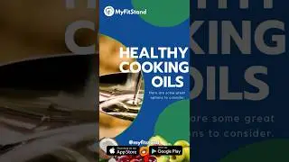 unsure which cooking oil is best? #MyFitStand #HealthyEating #DietPlans