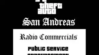 Grand Theft Auto: San Andreas - Radio Commercials (Public Service Announcement)