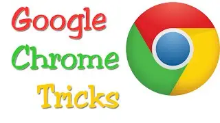 Google Chrome tricks - Google chrome Tips and Tricks