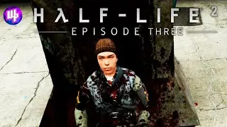 Лютая жесть ► The Closure Half Life 2 Episode Three Прохождение ► 3