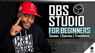 How to use OBS |  Scenes Sources & Transitions