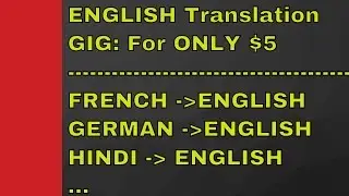 ENGLISH TRANSLATION #Fiverr GIG: JUST FOR $5  ✔