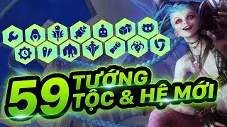 BÁCH KHOA TOÀN THƯ KỸ NĂNG 59 TƯỚNG CÙNG 27 HỆ & TỘC MỚI ĐTCL MÙA 6 | THỜI ĐẠI CÔNG NGHỆ!
