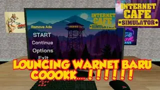 BUKA WARNET BARU - INTERNET CAFE SIMULATOR - Versi Android - Claudepaw