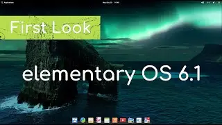 First Look: elementary OS 6.1 