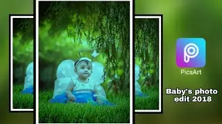PicsArt Editing Tutorial | Little Baby Sitting on Grass Over  | P.V EDITION | 2018