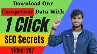 Download Competitor Website SEO Data With 1 Click || SEO Tutorials In Telugu || Video 