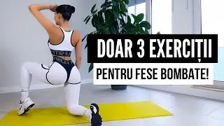 DOAR 3 EXERCITII PENTRU FESE ROTUNDE SI BOMBATE!/ ANTRENAMENT ACASA [HD]