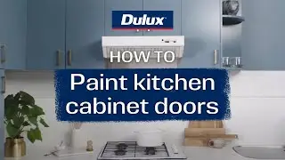 How to Paint Cabinet Doors | Dulux Renovation Range