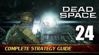 Dead Space Remake Walkthrough - Part 24, How to Survive the Shooting Gallery (Ch 9-2)