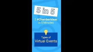 5 Types of Virtual Events Ideas for Your Chamber of Commerce