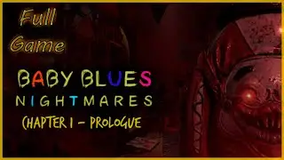 Baby Blues Nightmares - Chapter 1 Prologue - Full Game (No Commentary)