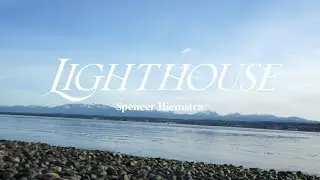 Spencer Hiemstra - Lighthouse (Official)