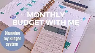 Monthly Budget With Me: Changing my system