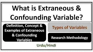 What is Extraneous Variable & Confounding Variable? Examples of Extraneous and Confounding Variables