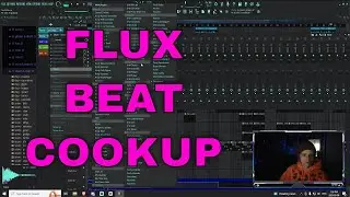 Prod. Flux makes a beat in FL Studio