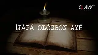 YORUBA FOLKLORE: ÀLỌ́ ÌJÀPÁ ỌLỌ́GBỌ́N AYÉ