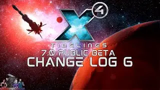 X4 7.0 - Public Beta -  ❔What's New - Change Log 6❓