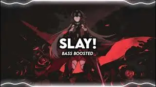 Eternxlkz - SLAY! (Bass Boosted)