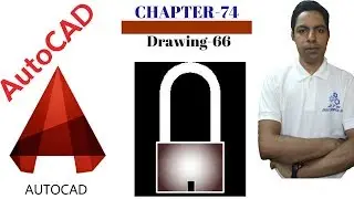 Lock Shape |2D|AutoCad in Hindi 2018| Chapter-74 | Drawing-67 (Example-67) |