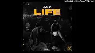 May D - Life (Official Audio)