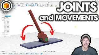 Getting Started with Fusion 360 Part 6 - JOINTS AND MOVEMENT!