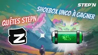 Gagne une SHOEBOX UNCOMMON grâce aux nouvelles quêtes STEPN