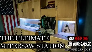 Ultimate Miter Saw Station