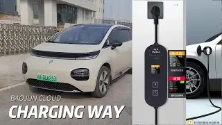 BaoJun Cloud - charge way of electric car