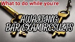 Unlock Success: 5 Actions to Take as You Await Bar Exam Results