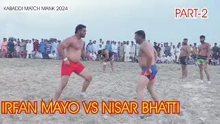 Kabaddi Match Manank 2024 | IRFAN MAYO VS NISAR BHATTI | Part-2 | 15-11-2024