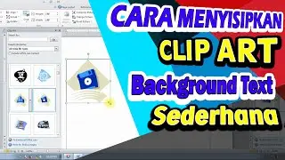 cara menyisipkan clip art ke dalam dokumen
