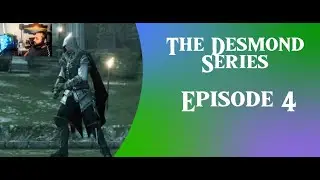 The Desmond Series - ACII (Assassin's Creed II) Episode 4