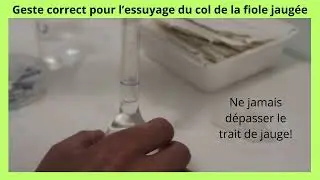 Vidéo expliquant le geste technique de l'utilisation de la fiole jaugée.
