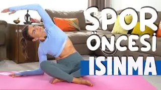 WARM-UP EXERCISES YOU SHOULD DO BEFORE DOING SPORTS AND YOGA | Ece Vahapoğlu