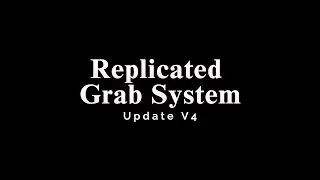 Replicated Grab System Update V4