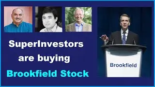Super Investors are buying Brookfield Stock (BN Stock) - Mohnish Pabrai, Josh Tarasoff, Chuck Akre