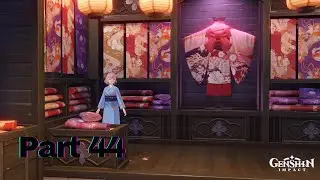 Genshin Impact Walkthrough |  Part 44 | Ogura Textiles