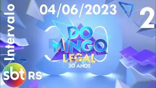 Intervalo: Domingo Legal - SBT RS (04/06/2023) [2]