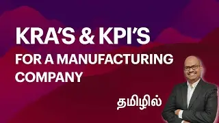 KRA & KPI in Manufacturing Unit - In Tamil Language