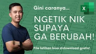 Cara Mengetik NIK di Excel Supaya Digit Terakhir Ga Berubah