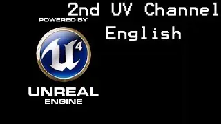 Unreal Engine 4 Tutorial: 2nd UV Channel (english)
