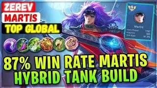 TOP GLOBAL MARTIS 87%WIN RATE||MARTIS HYBIRD TANK BUILD#topglobalmartis