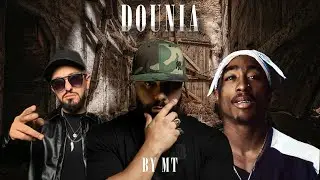 Muslim ft. 2 Pac & Kastro - DOUNIA ( By Mt )