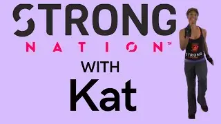 STRONG Nation Workout with KATONYA!